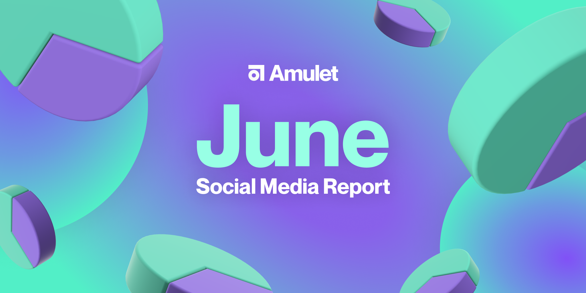 Amulet Social Media Report June 2022 Amulet Blog